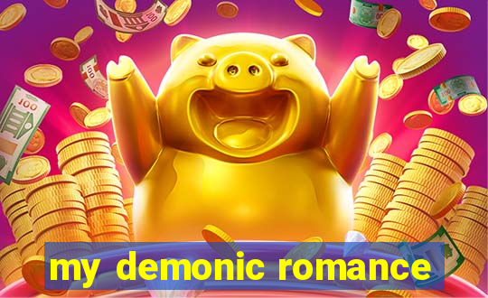 my demonic romance